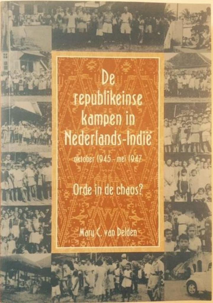 De republikeinse kampen in Nederlands-Indië  1945-1947, Ophalen of Verzenden, Zo goed als nieuw