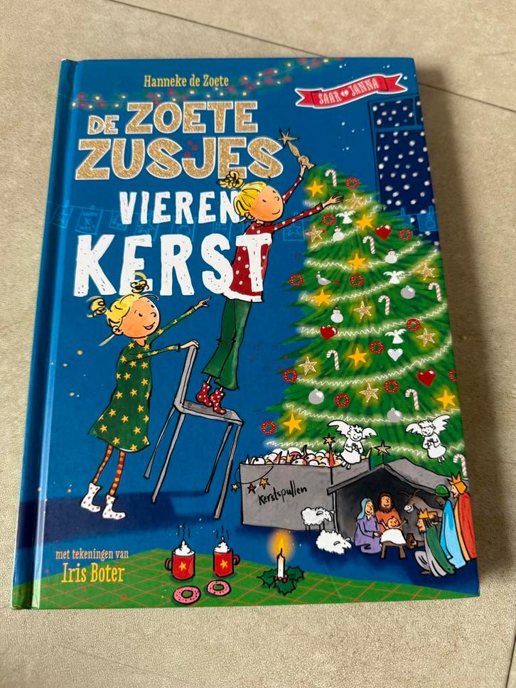 De Zoete Zusjes Vieren Kerst - Hanneke de Zoete, Boeken, Sprookjes en Fabels, Zo goed als nieuw, Ophalen of Verzenden