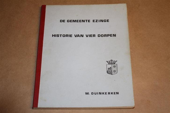 De gemeente Ezinge. Historie van vier dorpen., Boeken, Geschiedenis | Stad en Regio, Gelezen, 20e eeuw of later, Ophalen of Verzenden