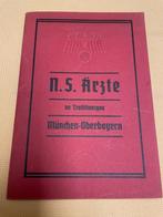 NS Ärzte Im Traditionsgau München Oberbayern 1935 NSDAP, Verzamelen, Duitsland, Boek of Tijdschrift, Ophalen of Verzenden, Landmacht