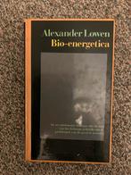 Bio-energetica - Alexander Lowen, Ophalen of Verzenden, Gelezen, Overige onderwerpen