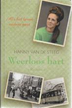 Hanny van de Steeg: Weerloos hart, Ophalen of Verzenden, Zo goed als nieuw