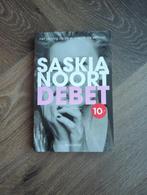 Debet – Saskia Noort –, Ophalen of Verzenden, Zo goed als nieuw