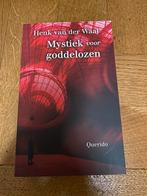 Henk van der Waal - Mystiek voor goddelozen, Ophalen of Verzenden