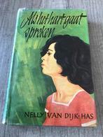 Nelly van Dijk-Has - Als het hart gaat spreken, Ophalen of Verzenden, Gelezen, Nelly van Dijk-Has, Nederland