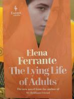 Elena Ferrante - The Lying Life of Adults, Boeken, Thrillers, Ophalen of Verzenden, Zo goed als nieuw, Elena Ferrante, Nederland