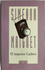 Maigret El inspector Cadáver ISBN 9788472231719, Boeken, Detectives, Verzenden, Gelezen, Georges Simenon