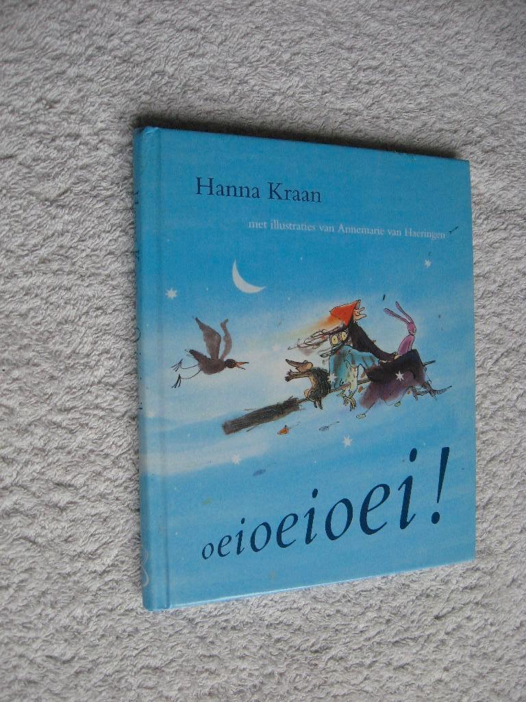 Hanna Kraan - oeioeiOEI !! (Lemniscaat), Boeken, 5 of 6 jaar, Fictie algemeen, Nieuw, Ophalen of Verzenden
