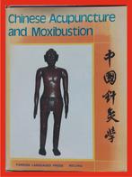Acupunctuurboek * Chinese Acupuncture and Moxibustion, Ophalen of Verzenden, Zo goed als nieuw