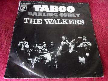 The Walkers - Taboo / Darling Corey . beschikbaar voor biedingen
