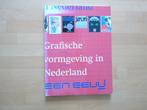 Grafische vormgeving Nederland : een eeuw. Kees Broos, Ophalen of Verzenden, Zo goed als nieuw, Grafische vormgeving