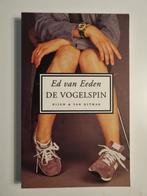 Ed van Eeden - De vogelspin, Ophalen of Verzenden, Ed van Eeden, Zo goed als nieuw