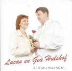 Lucas & Gea Zeg mij waarom Originele  CD Nieuw.  Zeg Mij Waa, Ophalen of Verzenden, Levenslied of Smartlap