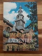 YA44 / Honderd jaar Laurentius in Heemskerk, Boeken, Ophalen of Verzenden, 20e eeuw of later, Zo goed als nieuw