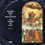 Frankie goes to Hollywood - The power of love, Cd's en Dvd's, Vinyl Singles, 7 inch, Single, Verzenden