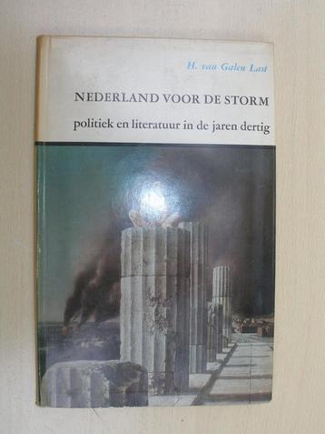 H. van Galen Last - Nederland voor de storm (1969) beschikbaar voor biedingen