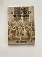 75 jaar motorleven in Nederland, Han Harmsze, 19e eeuw, Ophalen of Verzenden, Zo goed als nieuw