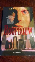 Roofbouw - Alan Glynn, Boeken, Ophalen of Verzenden