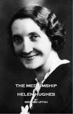 The Mediumship of Helen Hughes, by Bernard Upton, Ophalen of Verzenden, Gelezen, Esoterie en Spiritualiteit