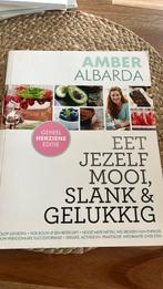 Amber Albarda - Eet jezelf mooi, slank en gelukkig, Ophalen of Verzenden, Zo goed als nieuw, Amber Albarda