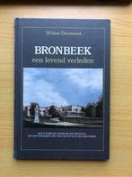 Bronbeek, een levend verleden, Boeken, KNIL, Ophalen of Verzenden, Zo goed als nieuw, Willem Drossaard