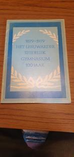 1897-1979 Het Leeuwarder Stedelijk Gymnasium 100 jaar, Ophalen of Verzenden, Gelezen, Jubileumcommissie