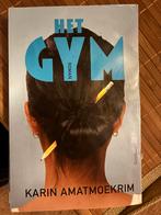 Het Gym - Karin Amatmoekrim, Ophalen of Verzenden, Gelezen, Nederland