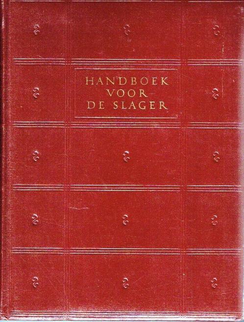 Handboek voor de slager 1955 Hardcover, Boeken, Kookboeken, Zo goed als nieuw, Verzenden