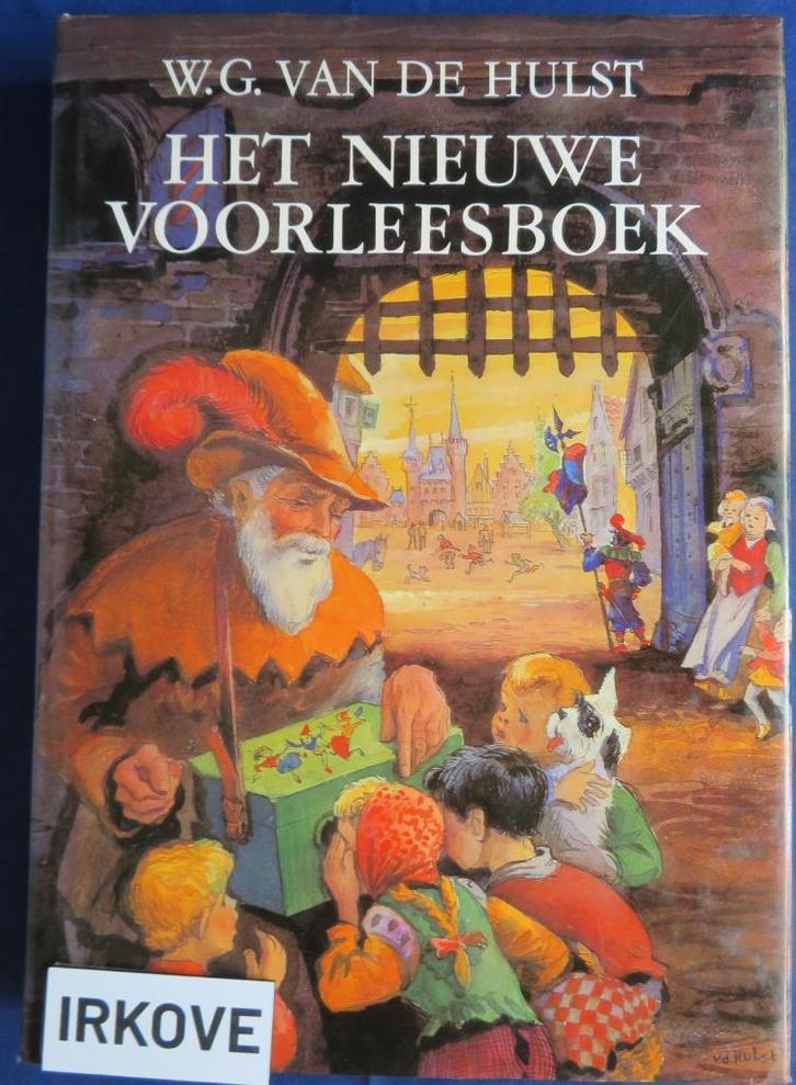 HET NIEUWE VOORLEESBOEK * W.G. van de Hulst *, Boeken, Kinderboeken | Jeugd | onder 10 jaar, Zo goed als nieuw, Non-fictie, Verzenden