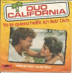 Duo California – Yo Te Quiero Heißt Ich Lieb' Dich (1985), 7 inch, Single, Ophalen of Verzenden, Zo goed als nieuw