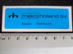 sticker meko holland logo assen helmond, Verzenden, Zo goed als nieuw, Bedrijf of Vereniging