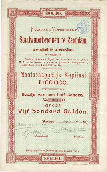 Staalwaterbronnen te Zaandam - 1897 - Half Aandeel B ƒ500 beschikbaar voor biedingen