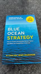 Blue ocean strategy - W. Chan Kim & Renée Mauborgne, Boeken, Ophalen of Verzenden, Zo goed als nieuw
