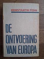 Konstantin Fedin - De ontvoering van Europa, Ophalen of Verzenden, Zo goed als nieuw