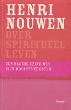 HENRI NOUWEN - OVER SPIRTUEEL LEVEN, Ophalen of Verzenden, Gelezen