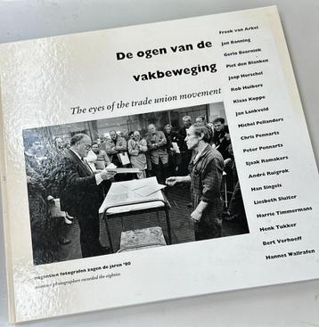 Fotoboek - De ogen van de vakbeweging