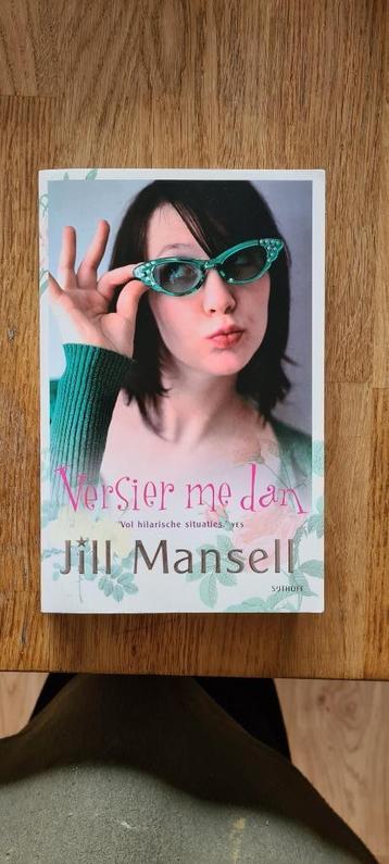 	 Boek versier me dan. Jill Mansell beschikbaar voor biedingen