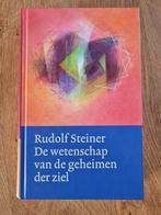 De wetenschap van de geheimen der ziel - Rudolf Steiner, Boeken, Esoterie en Spiritualiteit, Ophalen of Verzenden, Spiritualiteit algemeen