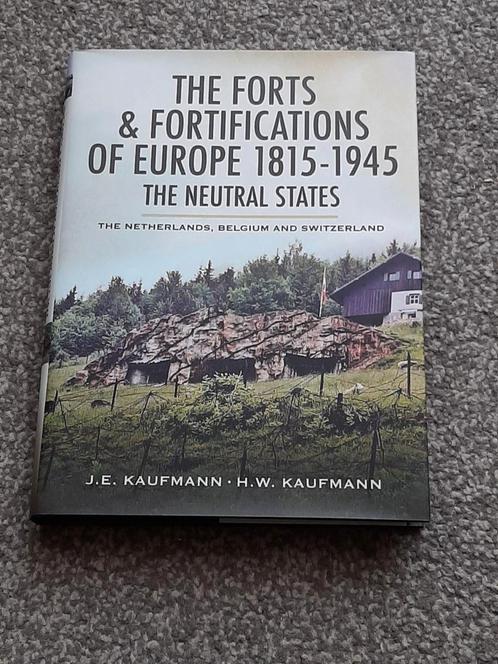 The forts & fortification of Europe 1815-1945,, Boeken, Oorlog en Militair, Zo goed als nieuw, Ophalen of Verzenden