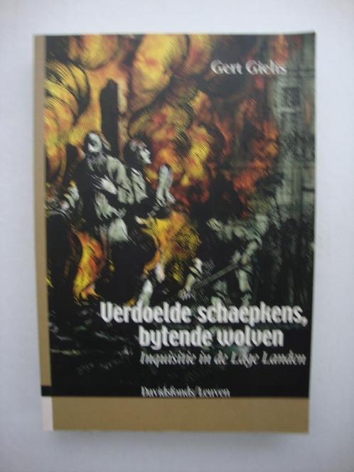 Verdoelde schaepkens, bijtende wolven,Inquisitie Lage Landen, Boeken, Geschiedenis | Vaderland, Gelezen, 15e en 16e eeuw, Ophalen of Verzenden