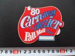 sticker 1980 Carnaval met plezier PALL MALL export *, Ophalen, Zo goed als nieuw, Bedrijf of Vereniging