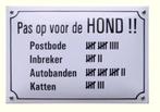 Pas op voor de hond emaille reclamebord wandbord