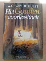W.G. van de Hulst - Het Gouden voorleesboek, Boeken, Gelezen, W.G. van de Hulst, Ophalen of Verzenden, Sprookjes