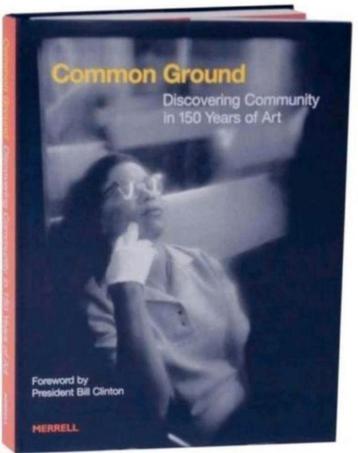 COMMON GROUND Discovering community in 150 years of art. beschikbaar voor biedingen