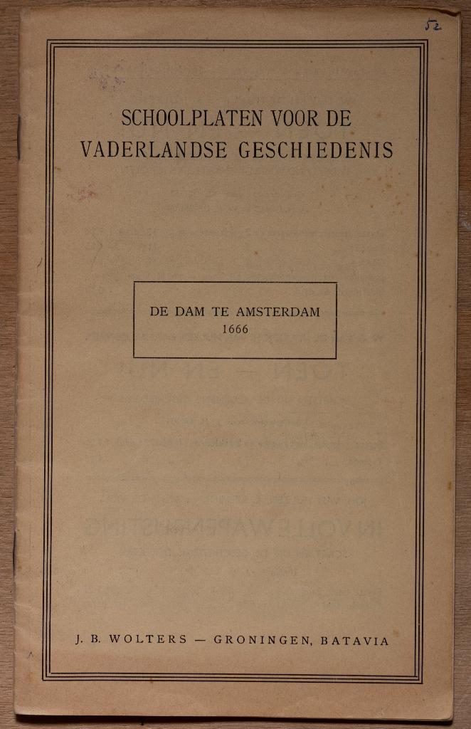 schoolplaat  boekje – De Dam te Amsterdam, Antiek en Kunst, Ophalen of Verzenden, Geschiedenis