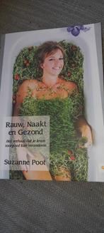 Suzanne Poot - Rauw, naakt en gezond, Suzanne Poot, Ophalen of Verzenden, Zo goed als nieuw