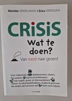 Tk Crisis wat te doen? Marieke Henselmans & Erica Verdegaal, Ophalen of Verzenden, Zo goed als nieuw