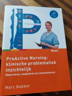 ProActive Nursing: klinische problematiek inzichtelijk, Nieuw, Ophalen of Verzenden, Marc Bakker