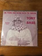 Tony Bass - Ik voel me rijk als 'n sheik, Ophalen of Verzenden, Zo goed als nieuw, Nederlandstalig