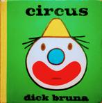 Circus, Boeken, Gelezen, Ophalen of Verzenden, Dick Bruna, 2 tot 3 jaar